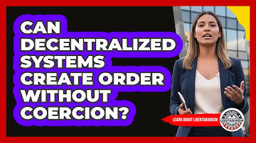 Can Decentralized Systems Create Order Without Coercion?