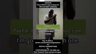 May 18 til end of August! STEP/EXERCISE of the WEEK with Brian. Subscribe on patreon.com.