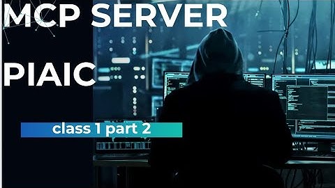 Class-01: Model Context Protocol - Introduction and Basic HTTP Theory, JSON-RPC (P- 2)