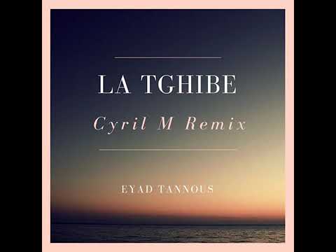 Eyad Tannous-La Tghibe REMIX