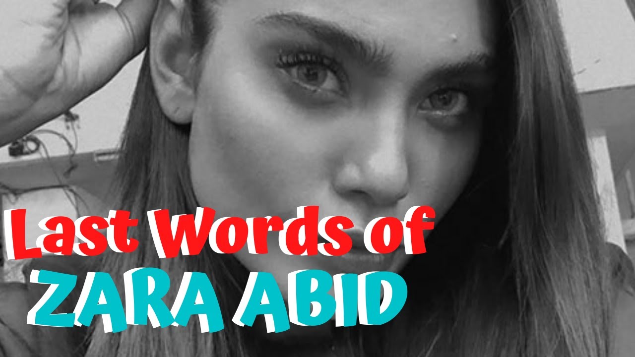 Zara Abid Last Words Pakistan S Best Model For 2020 Pia Plane Crashed Youtube