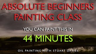 A Landscape In 44 Minutes For Absolute Beginners  Oil Painting with Stuart Davies