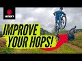 How To Improve Your Bunny Hop Technique On A Mountain Bike | MTB Skills