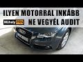 MűhelyPRN 18.: Ilyen motorral inkább ne vegyél Audit