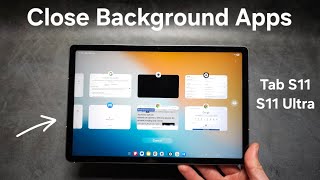How to Close Apps on Samsung Galaxy Tab S11 / S11 Ultra - Close Apps Running in Background screenshot 5