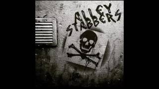 Alley Stabbers State Of Mind