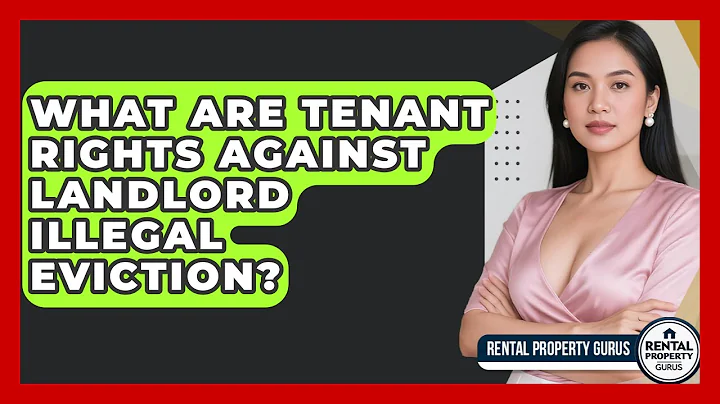 What Are Tenant Rights Against Landlord Illegal Eviction? - Rental Property Gurus