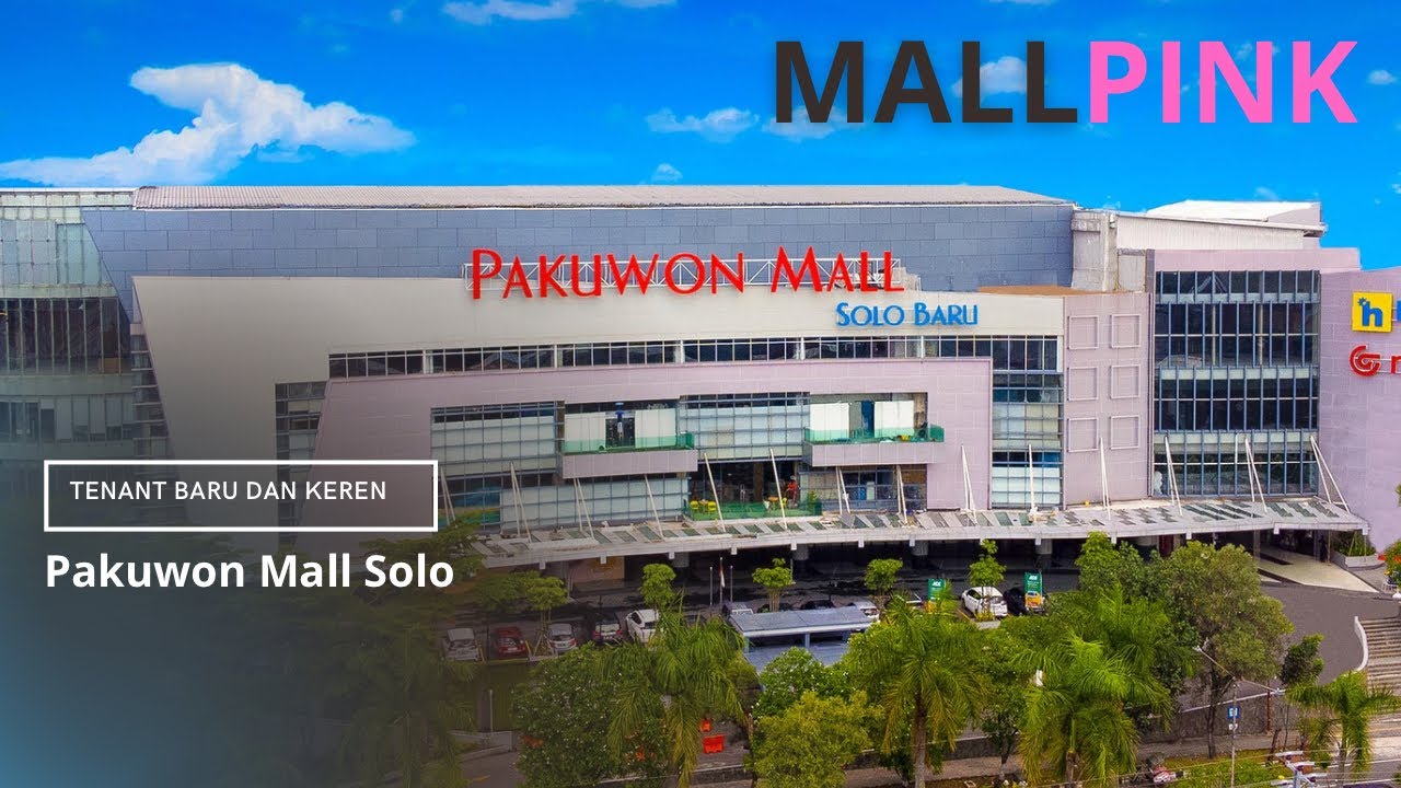 UPDATE ‼️ Pakuwon Mall Solo Yang Makin Keren [dulu Hartono Mall]
