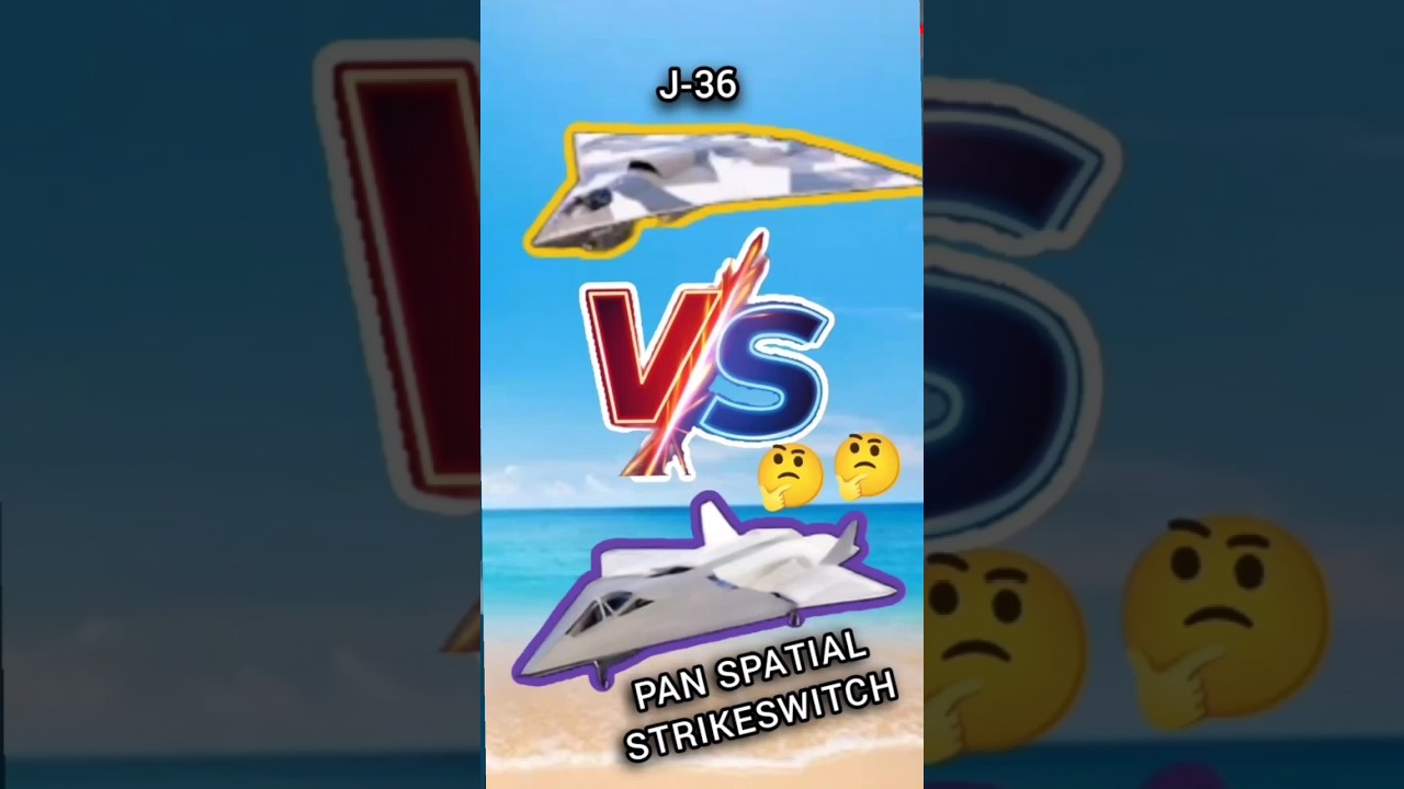 J-36 vs PAN SPATIAL STRIKESWITCH 🤔| Modern warships