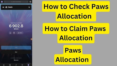 how to claim paws token | how to check paws allocation | paws allocation start #paws