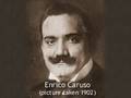 Enrico Caruso - 2nd Recording April 1902