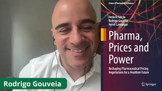 Negotiating Access & Prices in Pharma | Rodrigo Gouveia & Horacio Falcao