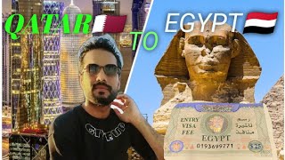 Doha Qatar 🇶🇦 To Cairo Egypt Travel , Visa On Arrivel For GCC Resident . Qatar To Egypt Visa onarivl