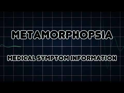 Video: Metamorphopsia: Behandling, årsaker Og Symptomer