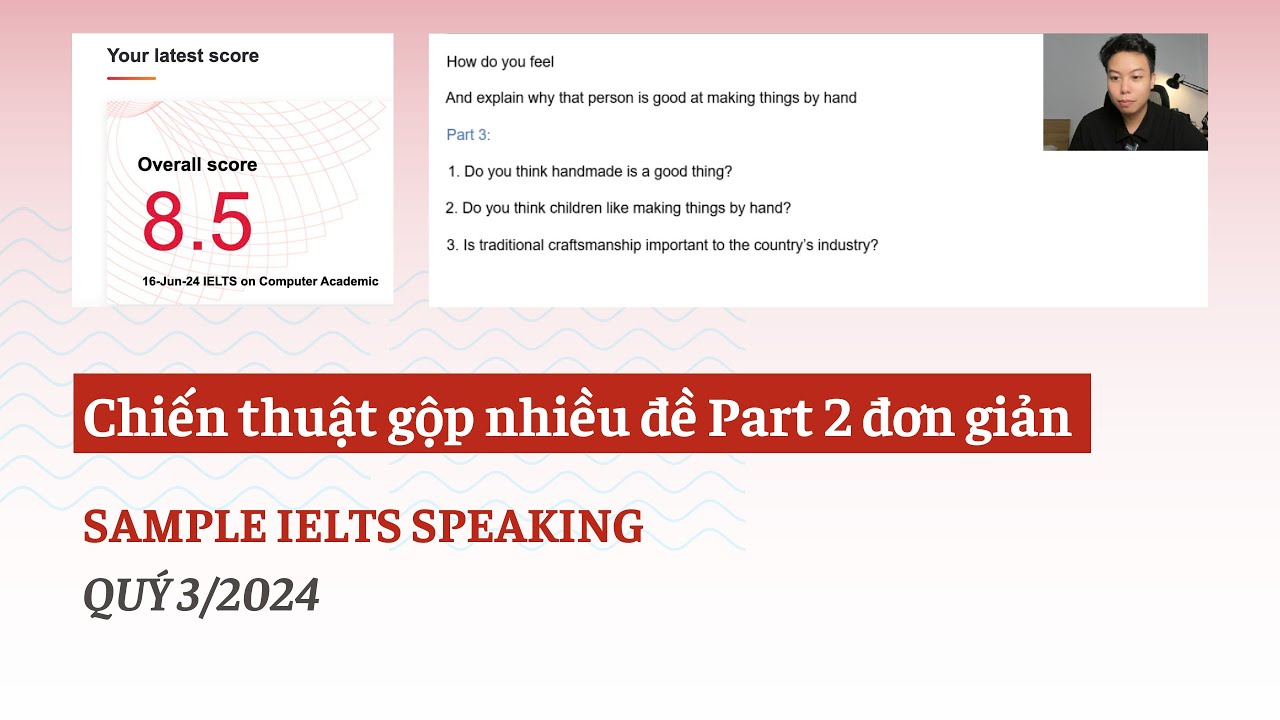 8.5 IELTS 🔥 Chiến thuật gộp đề Speaking Part 2 tả người nhanh - gọn - hay