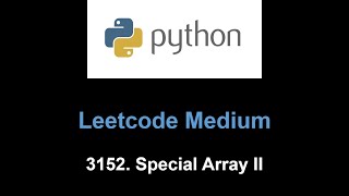 Leetcode 3152. Special Array II (prefix sum) Net Worth