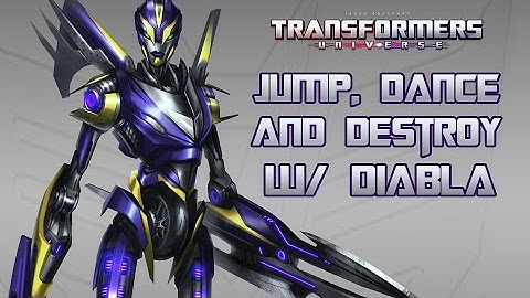 Transformers Universe - Jump, Dance and Destroy w/ Diabla