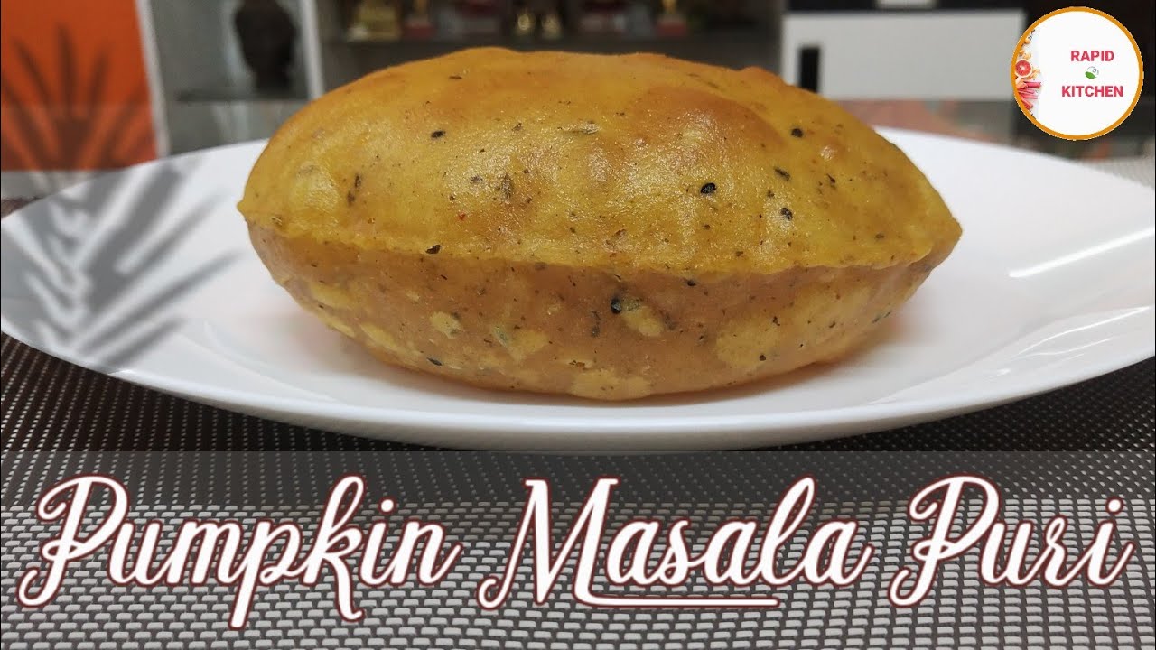 PUMPKIN MASALA PURI HOW TO MAKE PUMPKIN PURI PUMPKIN RECIPE YouTube
