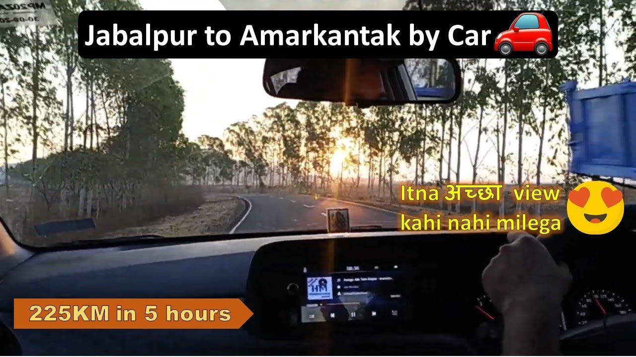 Jabalpur to Amarkantak by Car Road Trip Narmada River Route details