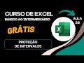 Curso de Excel Básico ao Intermediário | Proteção de Intervalos | Aula 26
