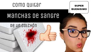 Tierras altas La risa estrés LEYNDACASARRUBIAS#UNAFAMILIADE05 COMO SACAR MACHAS DE SANGRE DE UN COLCHON  - YouTube