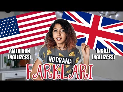 AMERİKAN İNGİLİZCESİ VS. İNGİLİZ İNGİLİZCESİ | American vs. British English