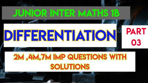 junior inter maths 1B||differentiation||part03||imp questions for ipe exams||@naveenreddy MATH
