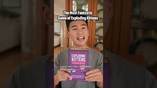 The Most Fantastic Game of Exploding Kittens