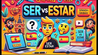 SER vs ESTAR 🤯 | The ONLY Guide You Need to Master Spanish!
