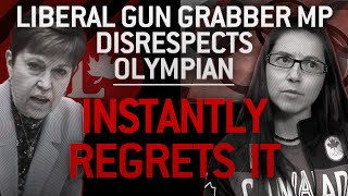 Liberal MP Gun Grabber Disrespects Olympian - Instantly Regrets it