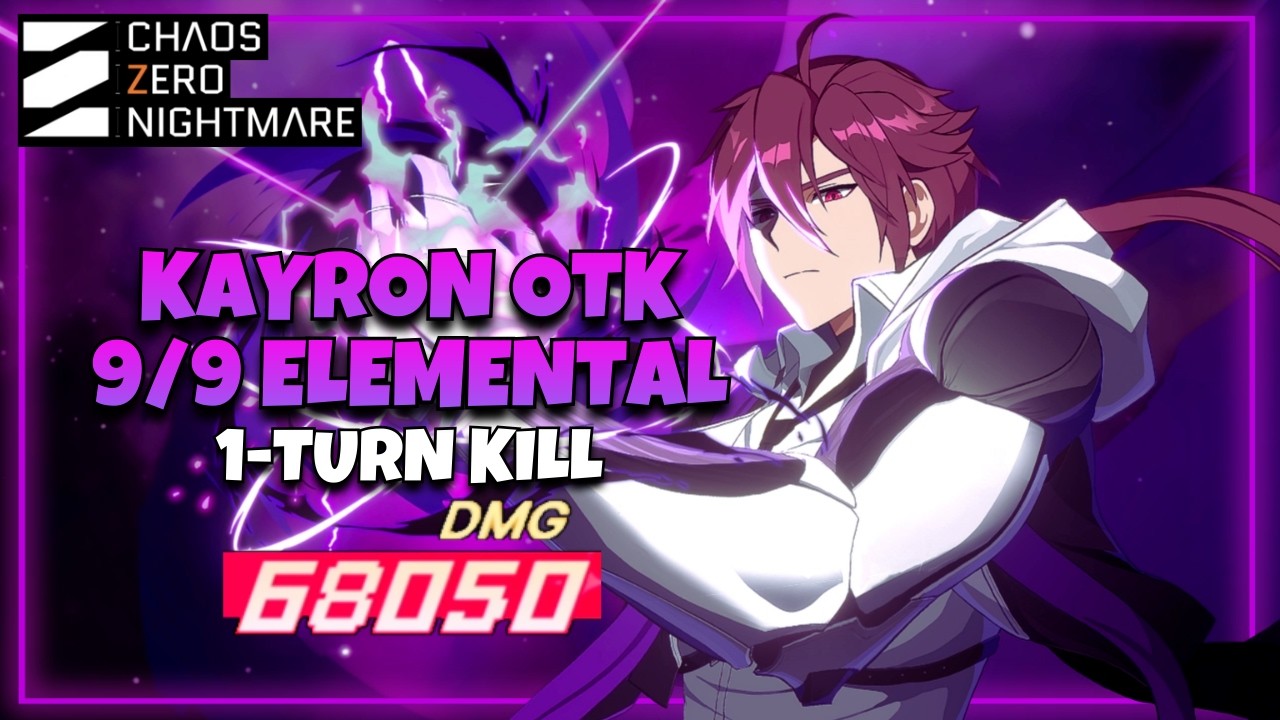 KAYRON OTK 1-TURN KILL 9/9 NEBULA DISTORTION | CHAOS ZERO NIGHTMARE