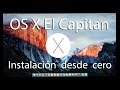 Instalar OS X El Capitán desde cero