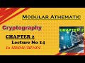 Mastering Modular Arithmetic in Classical Cryptography 🔐 | Chapter 2, Lecture 14