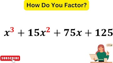 x^3+15x^2+75x+125 | Let