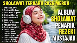 SHOLAWAT PEMBUKA PINTU REZEKI 🌿 Menenangkan Hati, InsyaAllah Mendatangkan Keberkahan |Pusat Sholawat