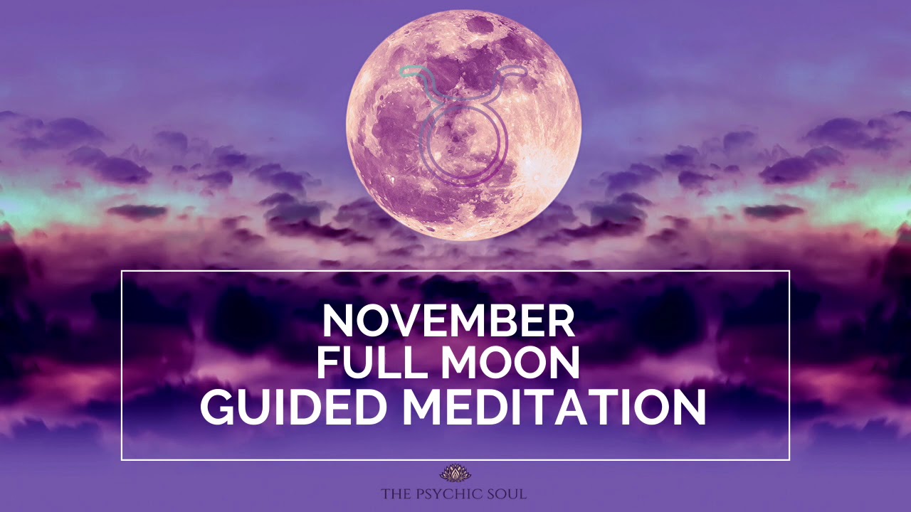 November Full Moon Guided Meditation YouTube
