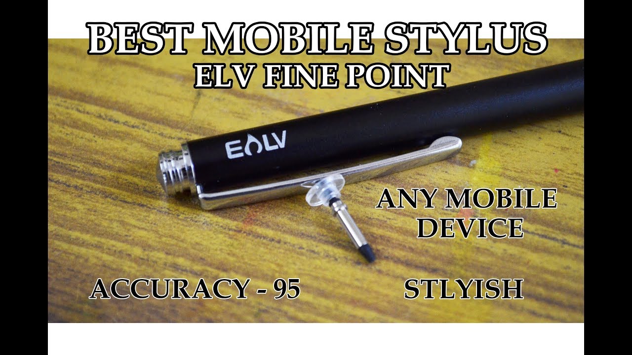 Best Mobile stylus ELV Fine Point Amazon unboxing stylus YouTube