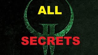 Quake 2 - All Secrets