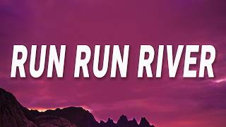 Stick Figure - Run run river (Angels Above Me) (Lyrics)
