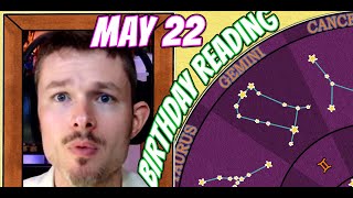 'Secret Language of Birthdays' May 22 Birthday Reading 🎂