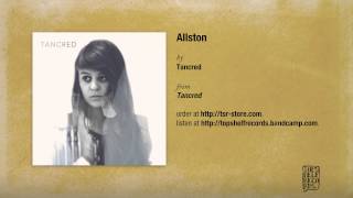 Video thumbnail of ""Allston" by Tancred"