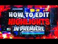 How to edit the best fortnite highlights in premiere pro free presets  2021