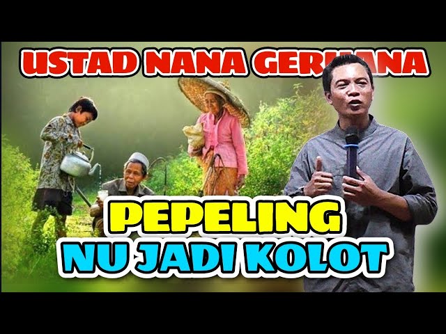 PEPELING KOLOT, Ustad Nana Gerhana Terbaru class=