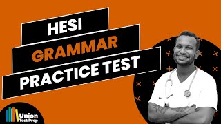 Grammar Practice Test for the HESI exam