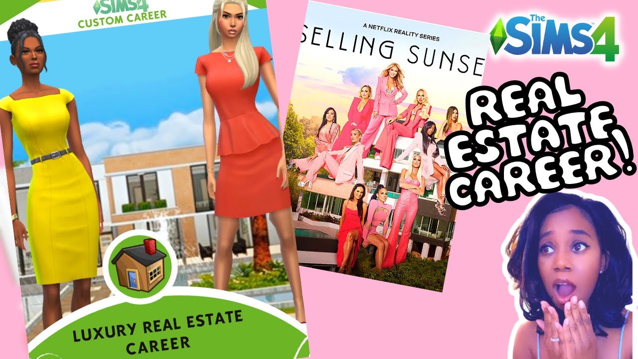 THIS CAREER IS JUST LIKE SELLING SUNSET! SIM 4 LUXURY REAL ESTATE