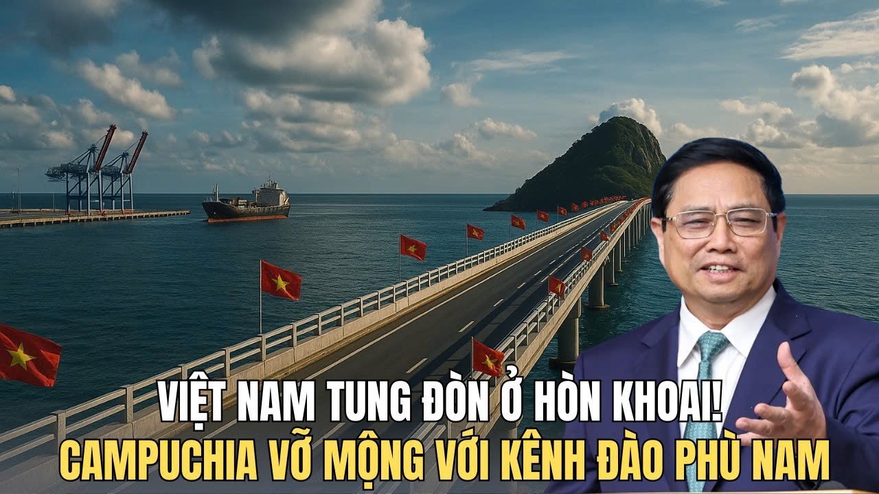 Hòn Khoai Khiến Campuchia Ngộp Thở: Việt Nam Khởi Động Siêu Cảng Tỷ Đô Ở Vịnh Thái Lan!
