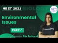 Environmental Issues | Part 1 | NEET 2021 | NEET Biology | Ritu Rattewal