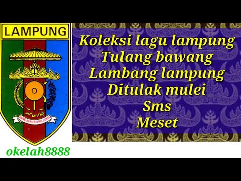 Lagu lampung tuba menggala mengexsplorasi beragam seni budaya kota bandar lampung