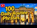Learn German Fast: 100 Daily Routine Phrases for Intermediate Learners (Audio Lesson)