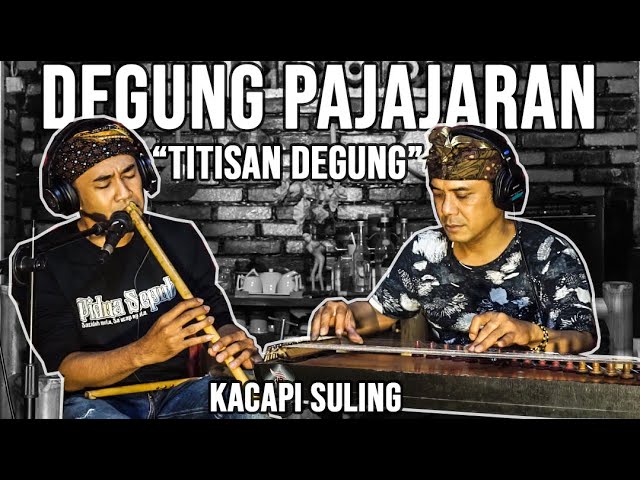 Pajajaran Degung - Titisan Degung | Kacapi Suling Sunda | Cover Live Instrument class=